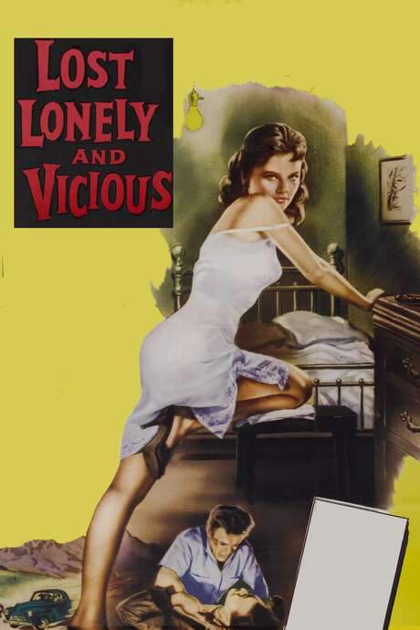 Lost, Lonely and Vicious (1958) movie poster
