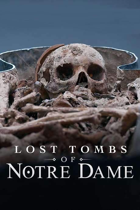 Lost Tombs of Notre Dame (2024) movie poster