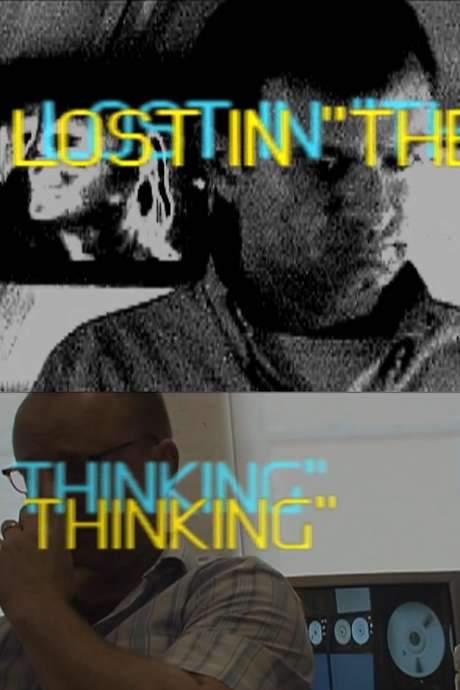 Lost in “The Thinking” (2005) movie poster