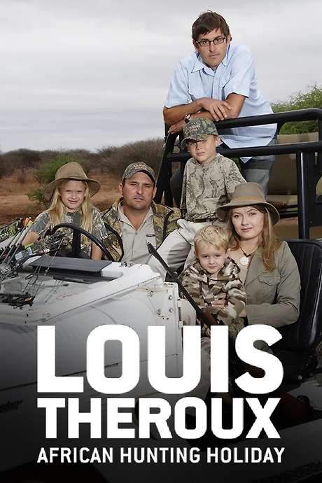 Louis Theroux’s African Hunting Holiday (2008) movie poster