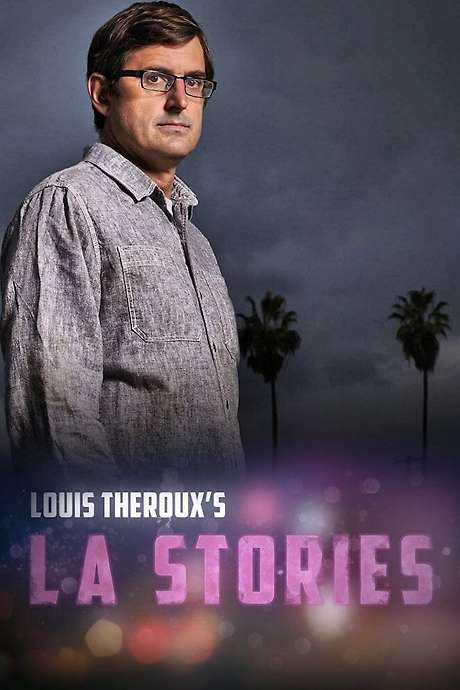 Louis Theroux’s LA Stories (2014) movie poster