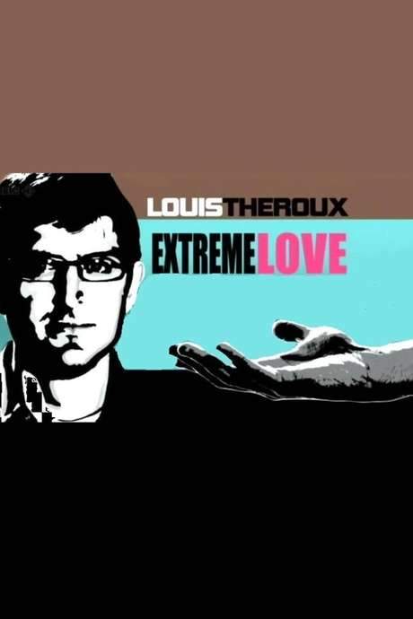 Louis Theroux: Extreme Love - Autism (2012) movie poster