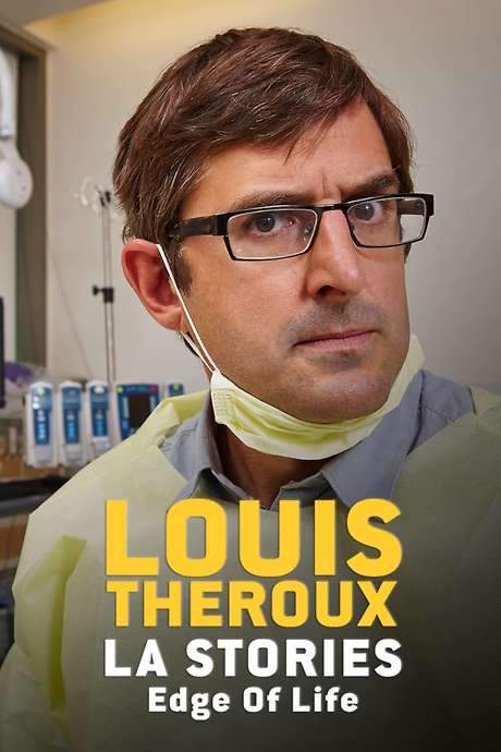 Louis Theroux: LA Stories - Edge of Life (2014) movie poster