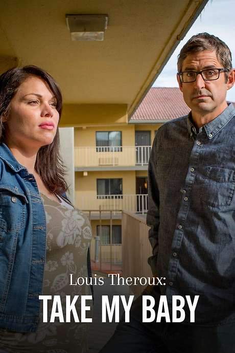 Louis Theroux: Take My Baby (2018) movie poster