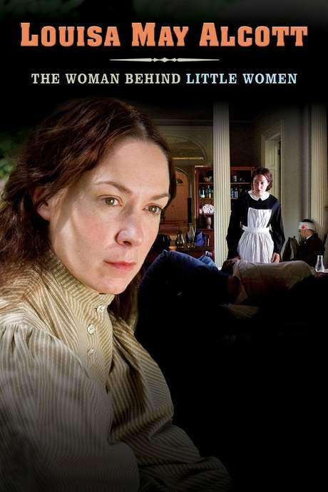Louisa May Alcott: The Woman Behind Little Women (2008) movie poster