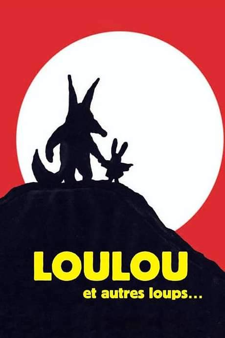 Loulou et autres loups… (2003) movie poster
