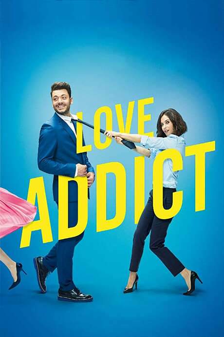 Love Addict (2018) movie poster