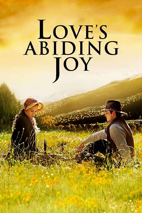 Love’s Abiding Joy (2006) movie poster