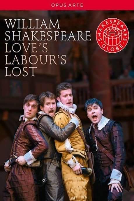 Love’s Labour’s Lost - Live at Shakespeare’s Globe (2010) movie poster