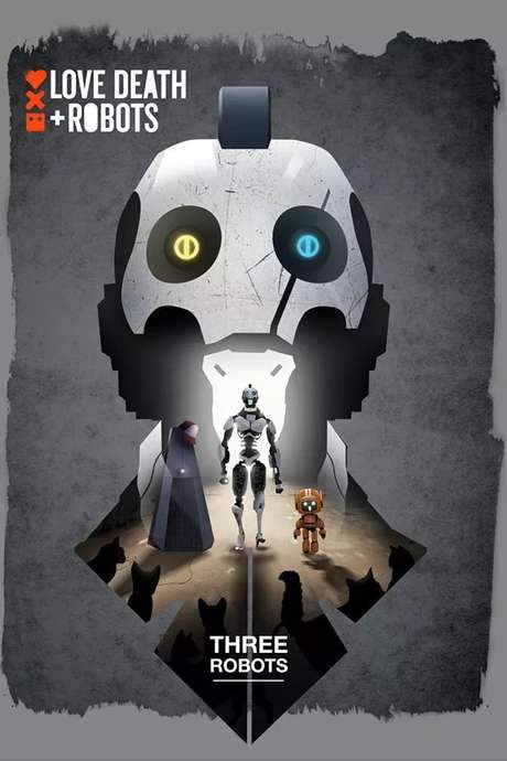 Love, Death & Robots: Three Robots (2019) movie poster