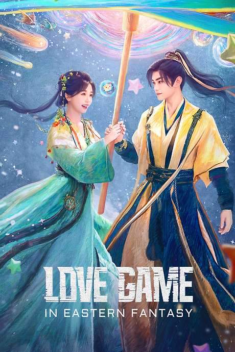 Love Game in Eastern Fantasy (2024) movie poster