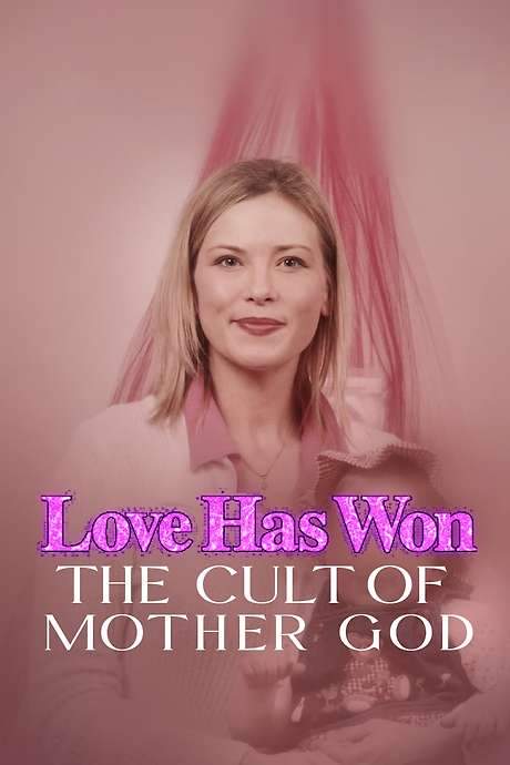 Love Has Won: The Cult of Mother God (2023) movie poster