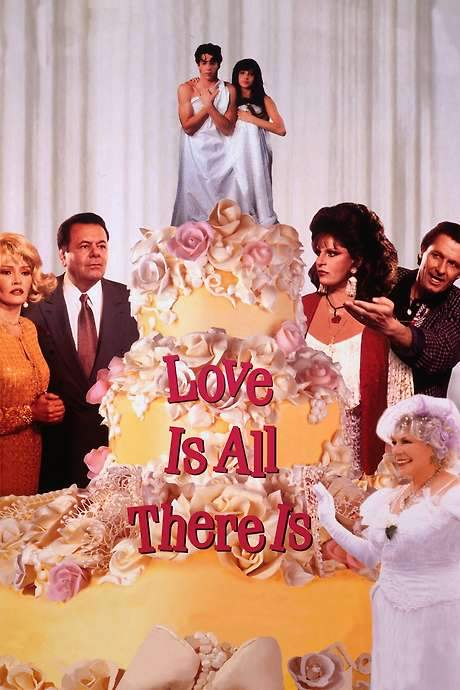 Love Is All There Is (1996) movie poster