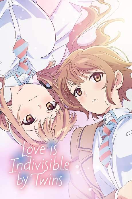 Love Is Indivisible by Twins (2024) movie poster