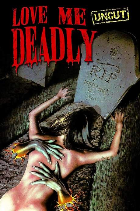 Love Me Deadly (1972) movie poster