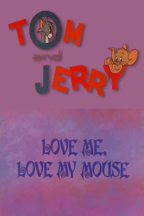 Love Me, Love My Mouse (1966) movie poster