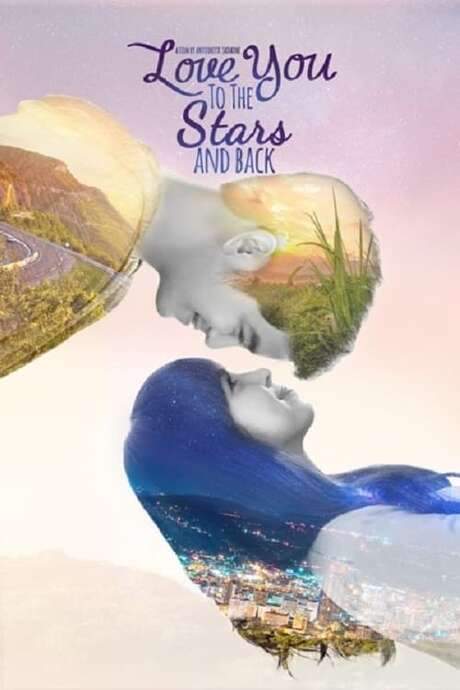 Love You to the Stars and Back (2017) movie poster