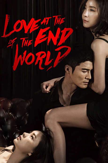 Love at the End of the World (2015) movie poster