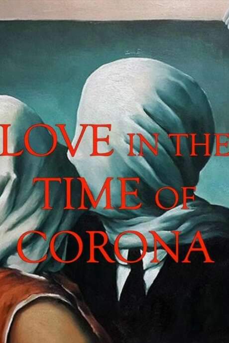 Love in the Time of Corona (2021) movie poster