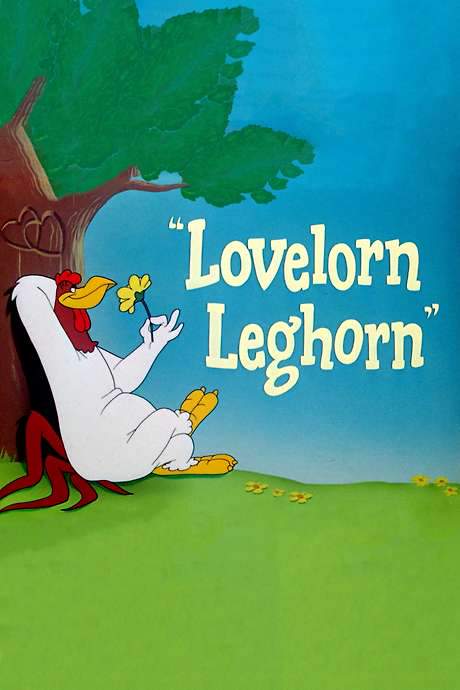 Lovelorn Leghorn (1951) movie poster