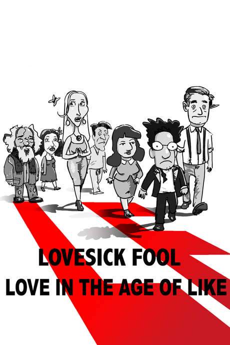 Lovesick Fool - Love in the Age of Like (2018) movie poster
