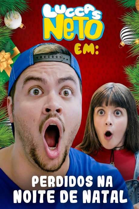 Luccas Neto em: Perdidos na Noite de Natal (2018) movie poster
