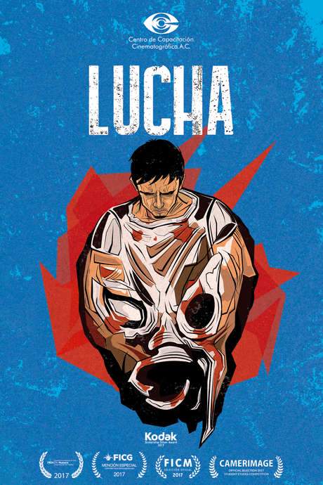 Lucha: Fight, Wrestle, Struggle (2017) movie poster
