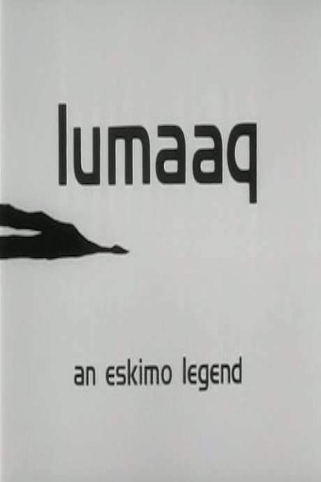 Lumaaq: An Eskimo Legend (1975) movie poster