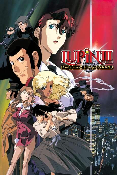 Lupin the Third: Missed by a Dollar (2000) movie poster