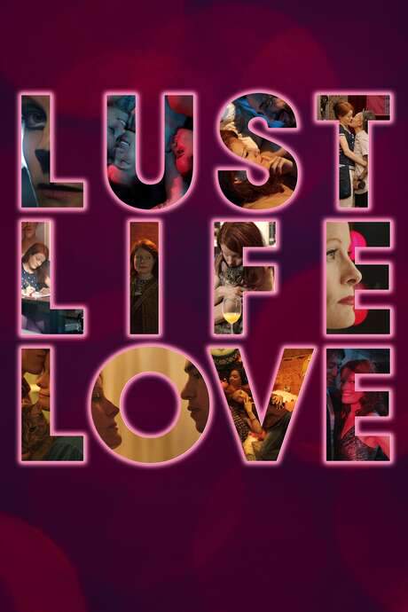 Lust Life Love (2021) movie poster