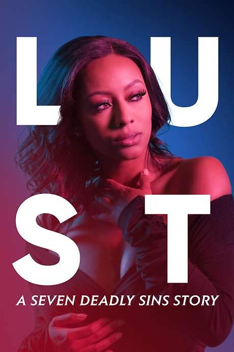 Lust: A Seven Deadly Sins Story (2021) movie poster