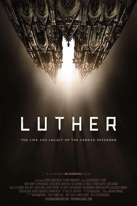 Luther: The Life and Legacy of the German Reformer (2017) movie poster