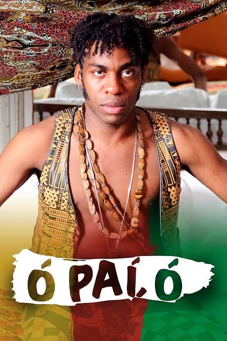 Luz, Câmera, 50 Anos: Ó Paí, Ó - O Filme (2015) movie poster