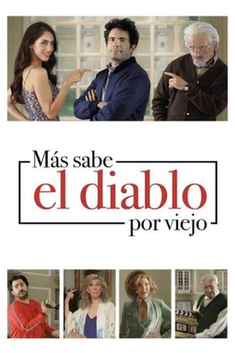 Más sabe el Diablo por Viejo (2018) movie poster