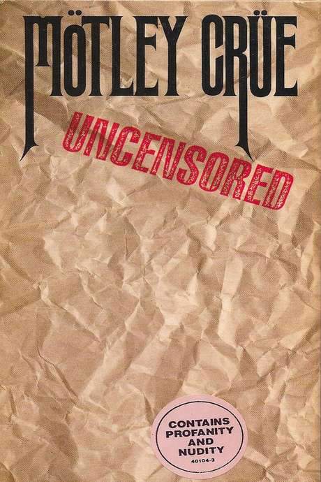 Mötley Crüe | Uncensored (1986) movie poster