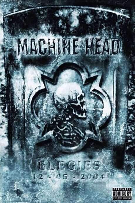 Machine Head: Elegies (2005) movie poster