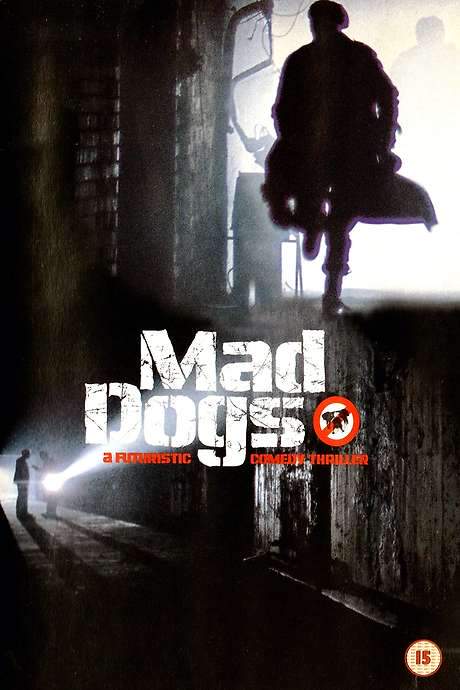 Mad Dogs (2002) movie poster
