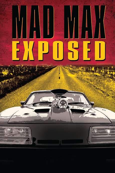 Mad Max Exposed (2022) movie poster