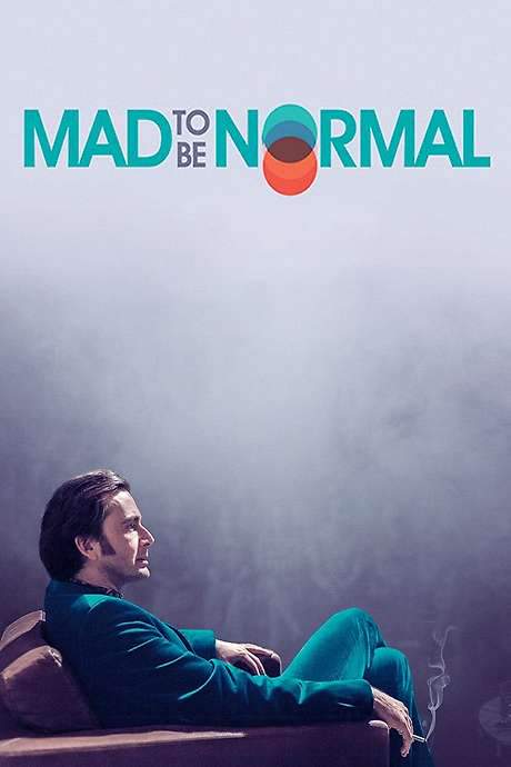 Mad to Be Normal (2017) movie poster