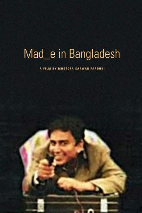 Mad_e in Bangladesh (2006) movie poster