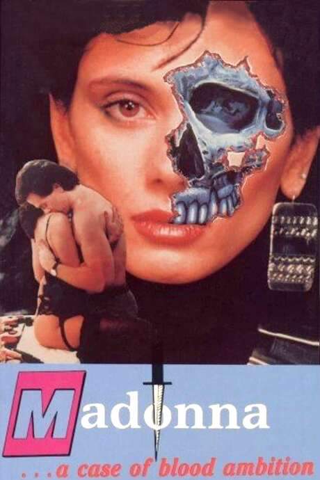 Madonna: A Case of Blood Ambition (1990) movie poster