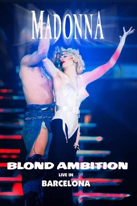 Madonna: Blond Ambition World Tour 90 from Barcelona (1990) movie poster