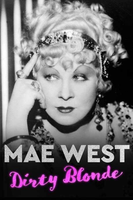 Mae West: Dirty Blonde (2020) movie poster