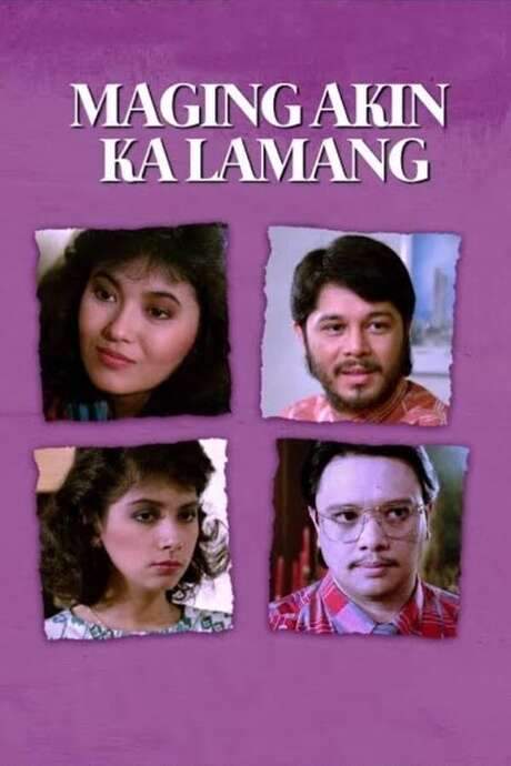 Maging Akin Ka Lamang (1987) movie poster