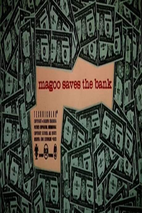 Magoo Saves the Bank (1957) movie poster