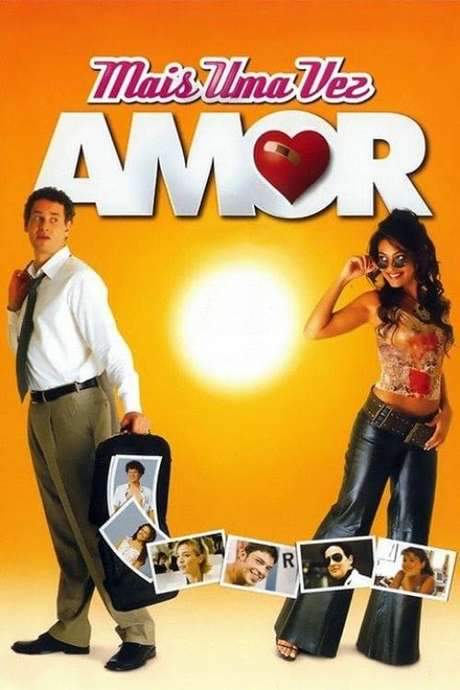 Mais uma Vez Amor (2005) movie poster