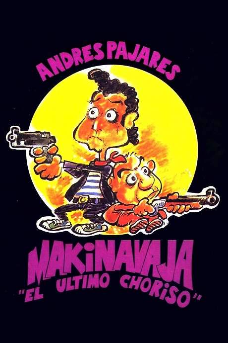 Makinavaja, el último choriso (1992) movie poster