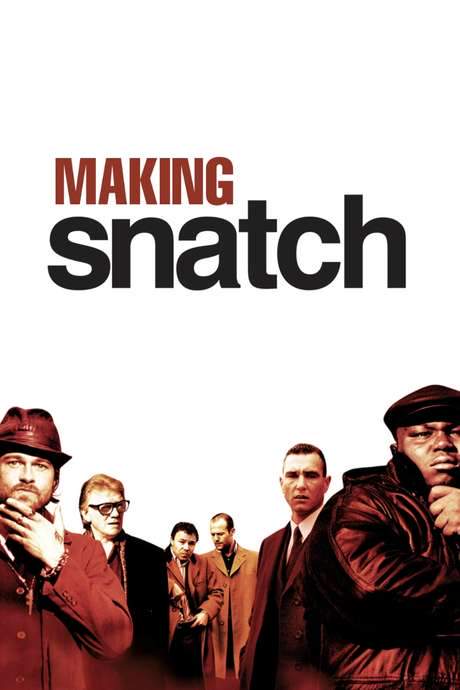 Making ‘Snatch’ (2001) movie poster