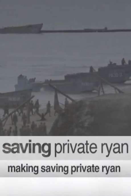 Making ‘Saving Private Ryan’ (2004) movie poster