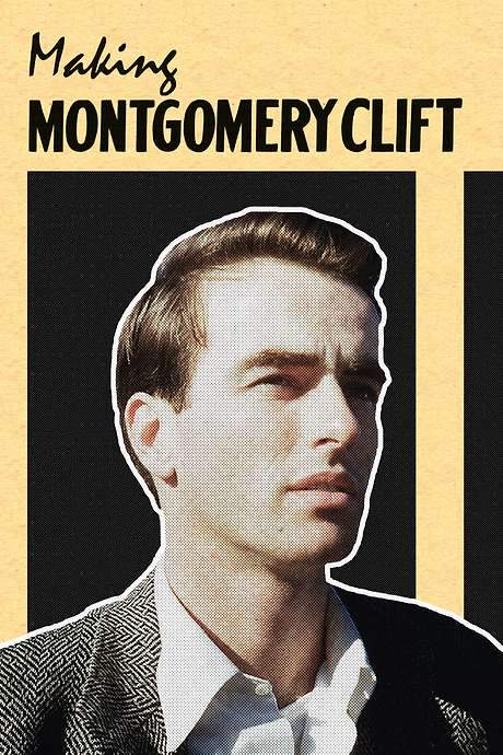 Making Montgomery Clift (2018) movie poster